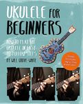 Ukulele for Beginners: How To Play 
