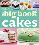 The Big Book of Cakes (Betty Crocke