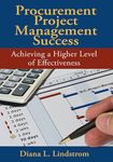 Procurement Project Management Success: Achieving a Higher Level of Effectiveness