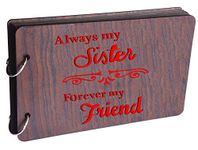 GiftsCafe Always My Sister Forever My Friend Wooden Photo Album Scrapbook (26 cm x 16 cm x 4 cm, Brown) (Pack of 1)