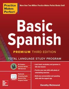 Practice Makes Perfect: Basic Spanish, Premium Third Edition