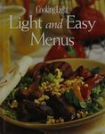 Cooking Light: Light and Easy Menus by Editors of Cooking Light Magazine (2001) Hardcover