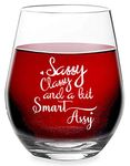 Sassy Classy and A Bit Smart - Funny Glass for Best Friend, Girlfriend - 15 oz Stemless Wine Glass