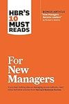 HBR's 10 Must Reads for New Manager