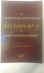 The American Heritage Dictionary of Indo-European Roots