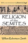 Religion of the Semites: The Fundamental Institutions