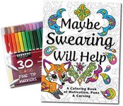Maybe Swearing Will Help Adult Coloring Book Set - Coloring Books for Adults Relaxation with 30 Markers in a Case - Motivational Swear Word Anxiety Relief - Color Cuss & Laugh Your Way to Less Stress