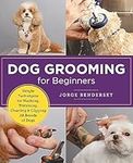 Dog Grooming for Beginners: Simple 
