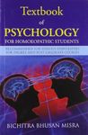 Textbook of Psychology for Homoeopathic Students Recommended for Various Universities for Degree and Post Graduate Courses