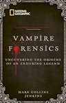 Vampire Forensics: Uncovering the O