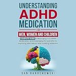 Understanding ADHD Medication for M