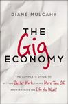 The Gig Economy: The Complete Guide