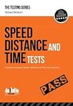 Speed, Distance and Time Tests: Hundreds of sample Speed, Distance and Time test questions (Testing Series)