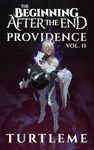 The Beginning After The End: Providence, Book 11