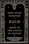 Bach: Music in the Castle of Heaven