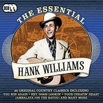The Essential Hank Williams