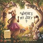 Where's My Joey?: A Heartwarming Be