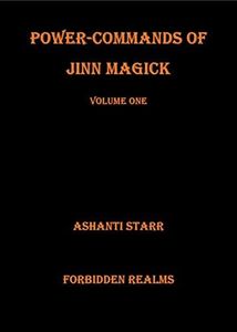 Power-Commands of Jinn Magick: Volume One