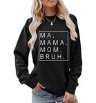 Lynkiss Women Mama Mom Bruh Pullover Tops Funny Letter Print Ma Graphic Sweatshirt Long Sleeve Crewneck Pullover Shirts Tops,Black,X-Large