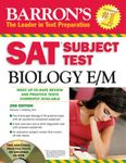 SAT Subject Test Biology E/M with CD-ROM, 2nd Edition (Barron's SAT Subject Test Biology E/M (W/CD))