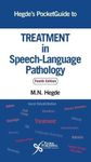 Hegde's Pocket Guide to Treatment in Speech-Language Pathology