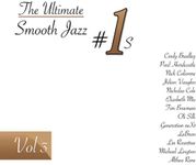 The Ultimate Smooth Jazz #1'S Vol. 3