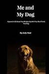 Me and My Dog: A Journal to Celebra
