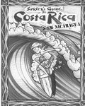 The Surfer's Guide to Costa Rica & SW Nicaragua: Volume 7