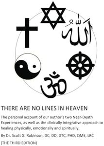 There Are No Lines In Heaven: The personal account of our author’s two Near-Death Experiences, as well as the clinically integrative approach to healing physically, emotionally and spiritually.
