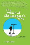 The Which of Shakespeare's Why: A N