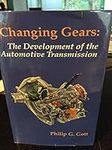 Changing Gears: The Development of 