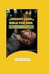 Weight-Loss Bible for Men: Fitness 