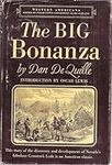 The big bonanza: An authentic accou