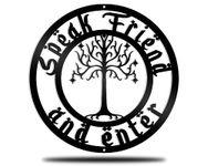 Speak Friend And Enter Metal Sign - Geek Chic Sign - Funny Entrance Decor - Lord Of The Ring Gift - Nerdy Housewarming Gift - Front Door Hangers - Speak Friend and Enter with tree