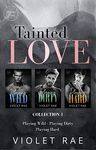 Tainted Love Series: Collection 1