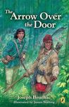 Arrow Over the Door (Puffin Chapters)