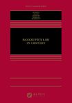 Bankruptcy Law in Context (Aspen Casebook Series)