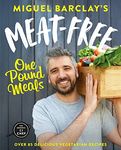 MEAT-FREE ONE POUND MEALS: 85 delicious vegetarian recipes all for £1 per person