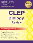 Sterling Test Prep CLEP Biology Review: Complete Subject Review