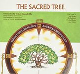 Sacred Tree: Reflections on Native American Spirituality