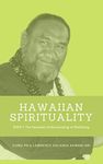 Hawaiian Spirituality Mini-Series Book 1: The Hawaiian Understanding of Wellbeing