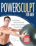 Powersculpt For Men: The Complete B