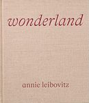 ANNIE LEIBOVITZ WONDERLAND