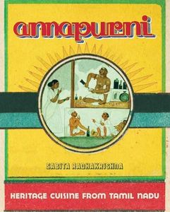 Annapurni: Heritage Cuisine from Tamil Nadu