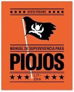 Manual de supervivencia para piojos (Libro informativo)