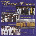 Greatest Gospel Choirs