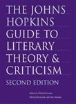 The Johns Hopkins Guide to Literary Theory and Criticism 2e