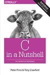 C in a Nutshell, 2e: The Definitive Reference