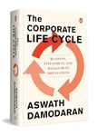 The Corporate Life Cycle: Business, Investment, and Management Implications