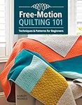Free Motion Quilting 101: Technique